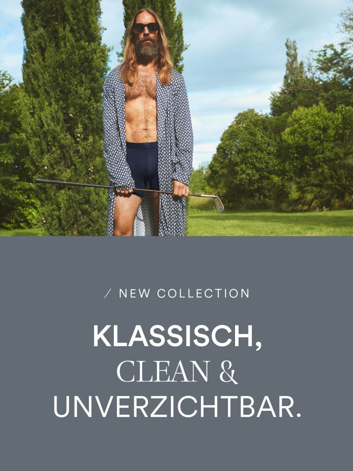 New Collection. Klassisch, clean & unverzichtbar.
