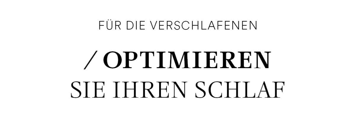 Optimieren Sie Ihren Schlaf