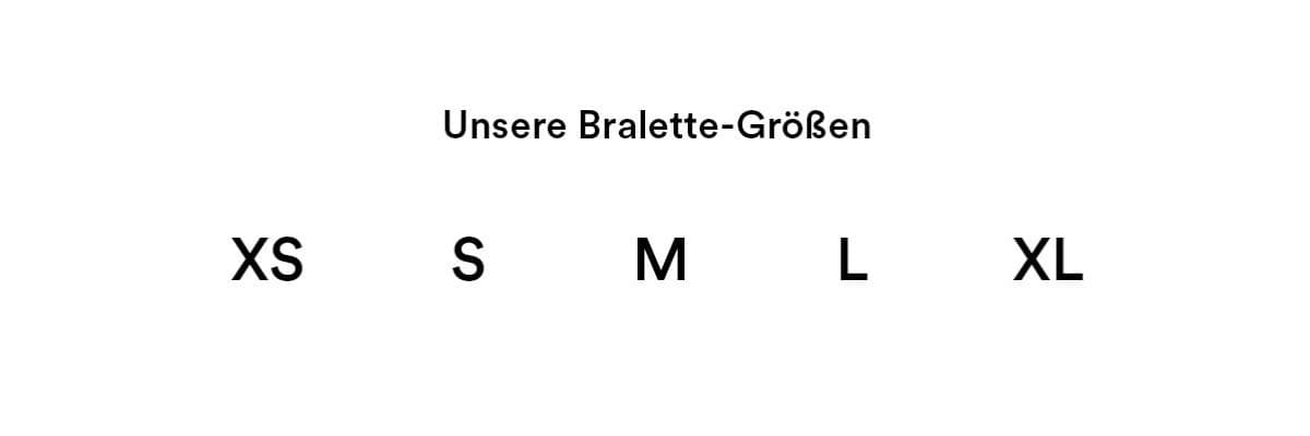 Unsere Bralette-Größen: XS, S, M, L und XL
