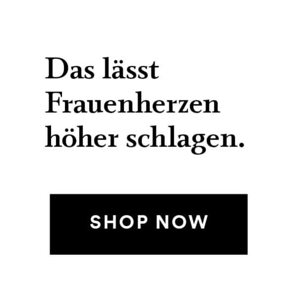 Das lässt Frauenherzen höher schlagen