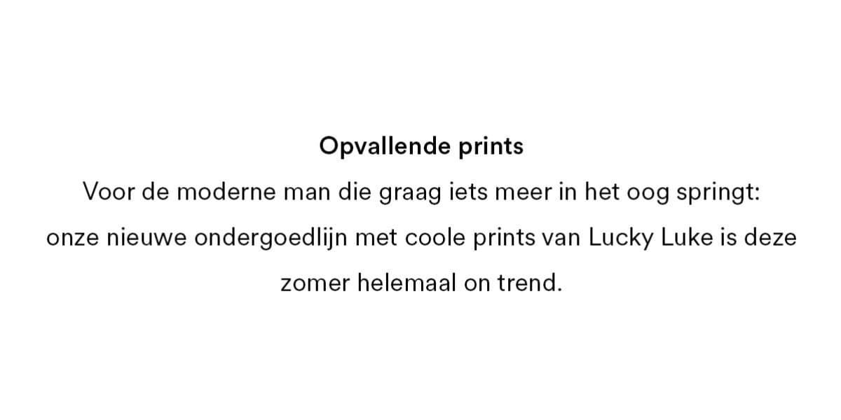 Opvallende prints. Voor de moderne man die graad iets meer in het oog springt.