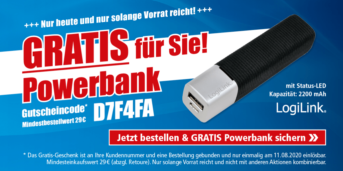 Gratis Powerbank zu Ihrer Bestellung ab 29,- Euro nur am 11.08.2020 mit Gutscheincode D7F4FA