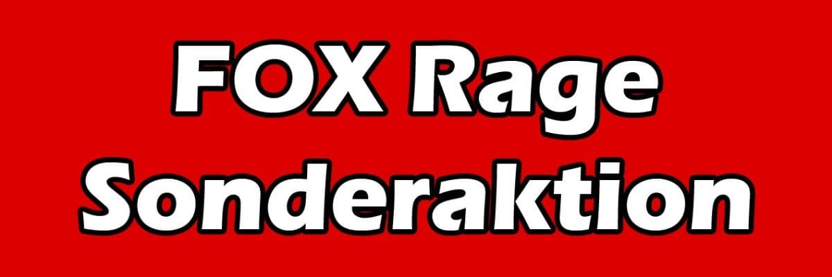 Sonderaktion Fox Rage