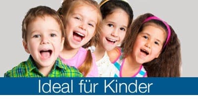 Ideal für Kinder
